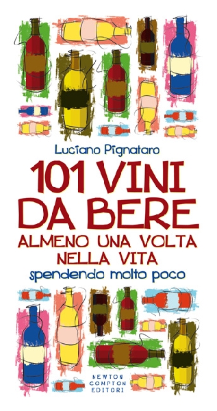 Guide: 101 vini da bere spendendo poco