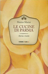 Le cucine di Parma, in un libro