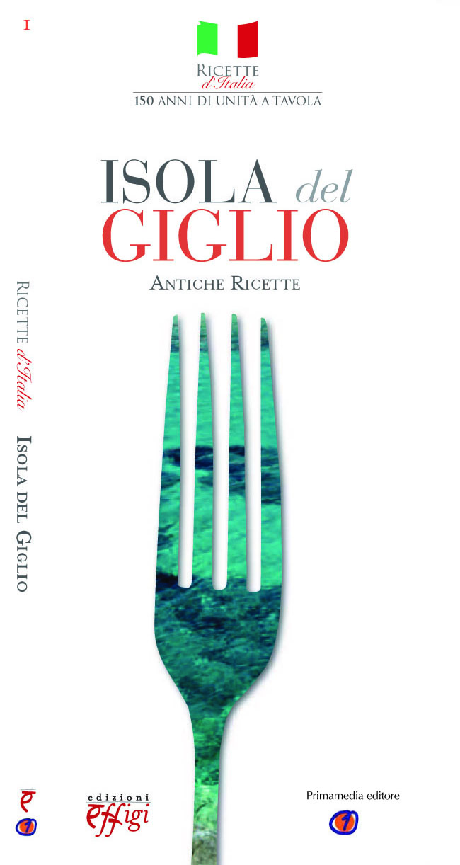 Isola del Giglio. Antiche ricette