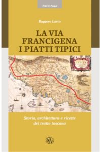 Via Francigena e i piatti tipici